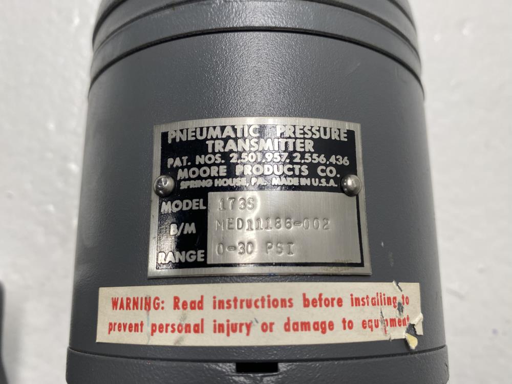 Moore 173S Pneumatic Pressure Transmitter 0 - 30 PSI, B/M# MED11186-002 