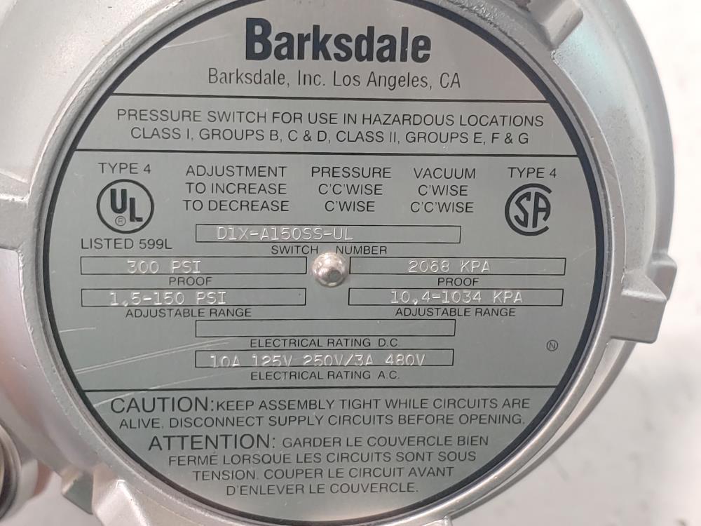 Barksdale D1X Explosion-Proof Diaphragm Pressure Switch D1X-A150SS-UL Type 4