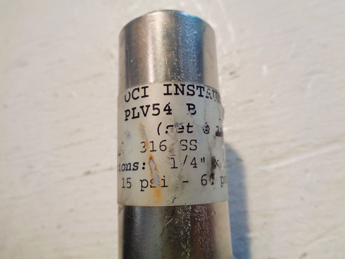 OCI INSTRUMENTS 1/4" X 1/4" PRESSURE LIMITING VALVE PLV54 B