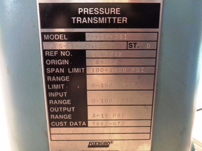 FOXBORO PRESSURE TRANSMITTER, MODEL#: 11GM-DS1