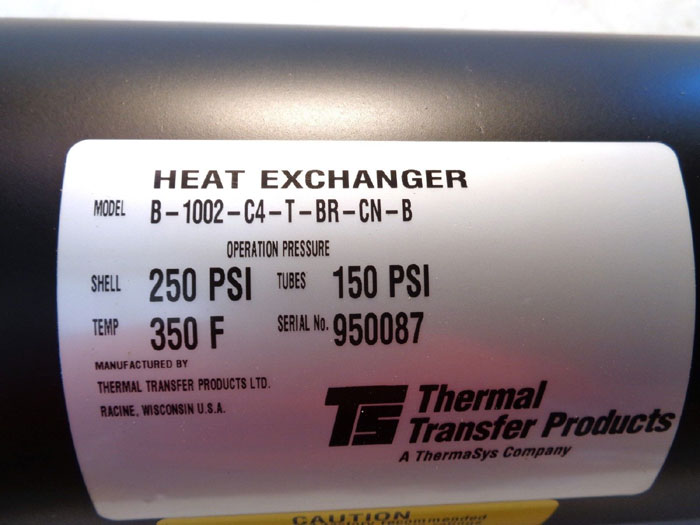 THERMAL TRANSFER PRODUCTS HEAT EXCHANGER, MODEL: B-1002-C4-T-BR-CN-B