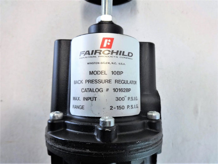 FAIRCHILD BACK PRESSURE REGULATOR MODEL# 10BP, CAT# 10162BP